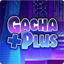 gacha+plus中文最新版 v1.2.1